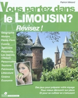 Vous partez dans le Limousin ? : révisez ! - Patrick Mérand