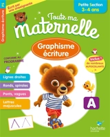 Toute ma maternelle : graphisme, écriture, petite section, 3-4 ans : conforme au programme - Christelle Prince