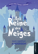 La reine des neiges - Hans Christian Andersen