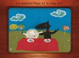 Le mouton blanc et le loup noir - Bénédicte Carboneill