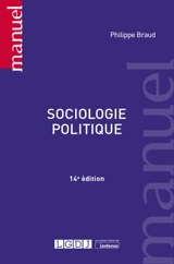 Sociologie politique - Philippe Braud