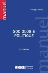 Sociologie politique - Philippe Braud