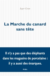 La marche du canard sans tête - Iegor Gran