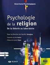 Psychologie de la religion : de la théorie au laboratoire