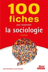 100 fiches pour comprendre la sociologie - Marc Montoussé