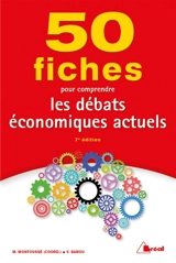 50 fiches pour comprendre les débats économiques actuels - Vincent Barou
