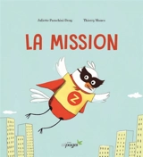 La mission - Juliette Parachini-Deny