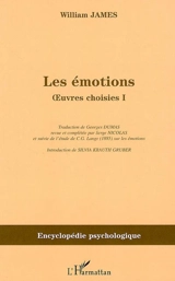 Oeuvres choisies. Vol. 1. Les émotions - William James