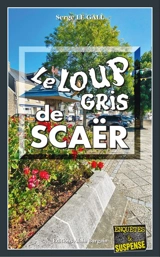 Le loup gris de Scaër - Serge Le Gall