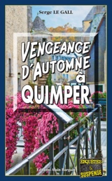 Vengeance d'automne à Quimper - Serge Le Gall