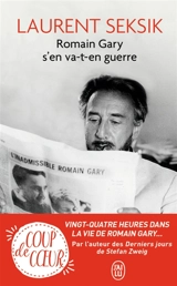 Romain Gary s'en va-t-en guerre - Laurent Seksik