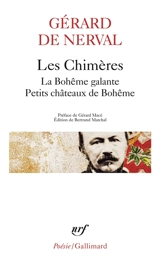 Les chimères. La bohême galante. Petits châteaux de Bohême - Gérard de Nerval
