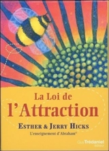 La loi de l'attraction : l'enseignement d'Abraham - Esther Hicks