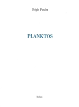Planktos - Régis Poulet