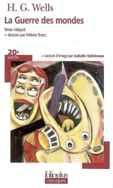 La guerre des mondes - Herbert George Wells