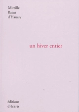 Un hiver entier - Mireille Batut d'Haussy