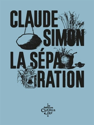 La séparation - Claude Simon