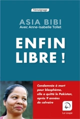 Enfin libre ! - Asia Bibi