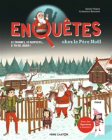 Enquêtes chez le Père Noël : 12 énigmes, 20 suspects... à toi de jouer ! - Estelle Vidard