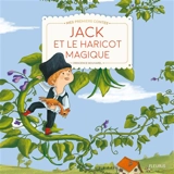Jack et le haricot magique : texte adapté d'un conte traditionnel - Crescence Bouvarel