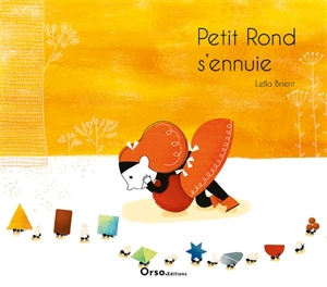 Petit Rond s'ennuie - Leïla Brient