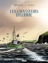 Les chasseurs d'écume : coffret cycle 2 - François Debois