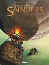 Les maîtres saintiers. Vol. 3. Bénie entre toutes les femmes, 1884 - Laurent-Frédéric Bollée