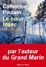 Le coeur blanc - Catherine Poulain