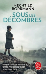 Sous les décombres - Mechtild Borrmann