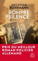 Rompre le silence - Mechtild Borrmann