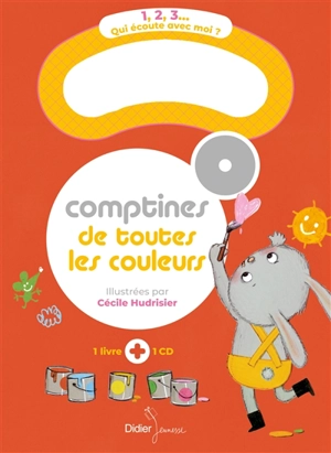 Comptines de toutes les couleurs - Cécile Hudrisier