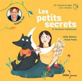 Les petits secrets : 12 chansons malicieuses : livre + CD - Natalie Tual