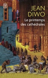 Le printemps des cathédrales - Jean Diwo