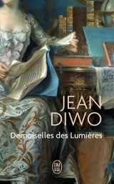 Demoiselles des Lumières - Jean Diwo