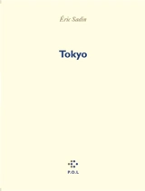 Tokyo - Eric Sadin