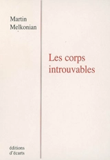 Les corps introuvables - Martin Melkonian