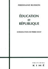 Education et République - Ferdinand Buisson