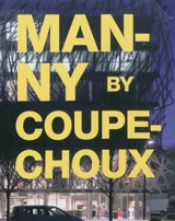 Manny by Tetrarc for Coupechoux - Dominique Amouroux