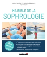 Ma bible de la sophrologie - Carole Serrat