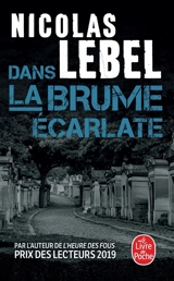 Dans la brume écarlate - Nicolas Lebel