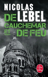 De cauchemar et de feu - Nicolas Lebel