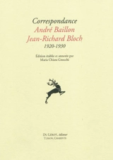 Correspondance André Baillon, Jean-Richard Bloch : 1920-1930 - André Baillon