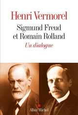 Sigmund Freud et Romain Rolland : un dialogue - Sigmund Freud