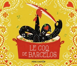 Le coq de Barcelos - Zemanel