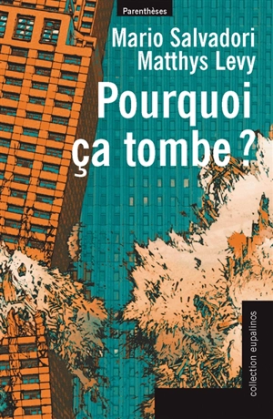 Pourquoi ça tombe ? - Mario Salvadori
