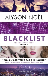 Beautiful idols. Vol. 2. Blacklist - Alyson Noël
