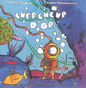 Chercheur d'or - Patrick Joquel