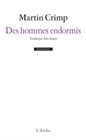 Des hommes endormis - Martin Crimp