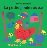 La petite poule rousse - Byron Barton