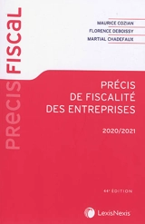 Précis de fiscalité des entreprises : 2020-2021 - Maurice Cozian